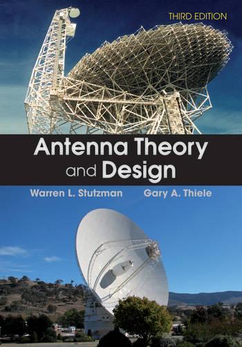 Бумажная книга «Antenna Theory and Design», авторов Гэри А. Тиле, Уоррен Л. Штуцман - фото №1