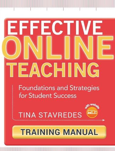 Паперова книга «Effective Online Teaching, Training Manual: Foundations and Strategies for Student Success», автор Тіна Ставредес - фото №1