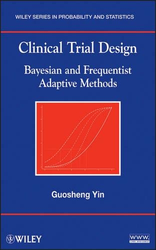 Паперова книга «Clinical Trial Design: Bayesian and Frequentist Adaptive Methods», автор Гуошенг Інь - фото №1