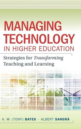 Паперова книга «Managing Technology in Higher Education: Strategies for Transforming Teaching and Learning», авторів А. В. (Тоні) Бейтс, Альберт Сангра - фото №1