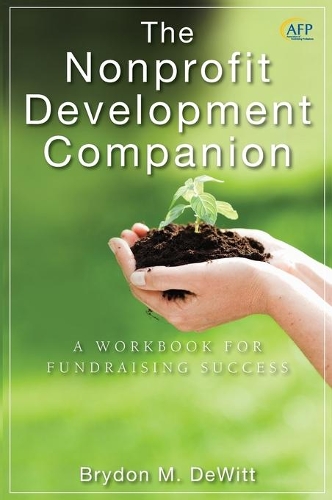 Паперова книга «The Nonprofit Development Companion: A Workbook for Fundraising Success», автор Брайдон М. Девітт - фото №1