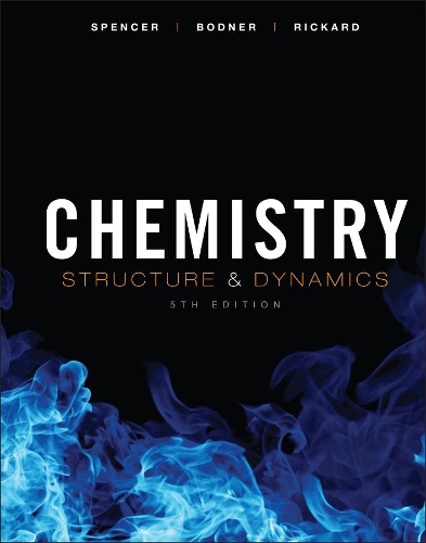 Паперова книга «Chemistry: Structure and Dynamics», авторів Джордж М. Боднер, Джеймс Н. Спенсер, Лайман Х. Рікард - фото №1