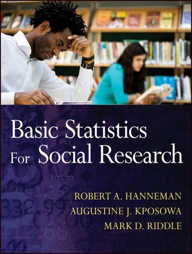 Паперова книга «Basic Statistics for Social Research», авторів Августин Дж. Кпосова, Марк Д. Ріддл, Роберт А. Ганнеман - фото №1