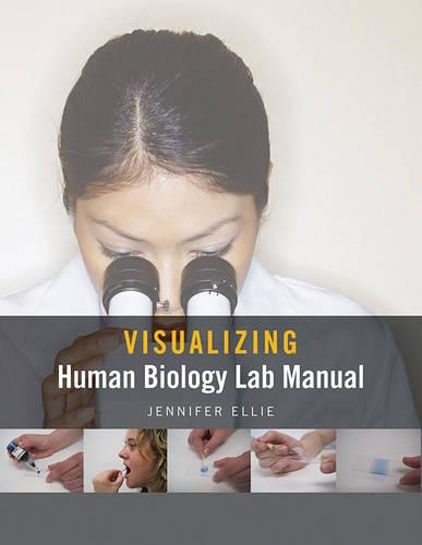 Паперова книга «Visualizing Human Biology Lab Manual», автор Дженніфер Еллі - фото №1
