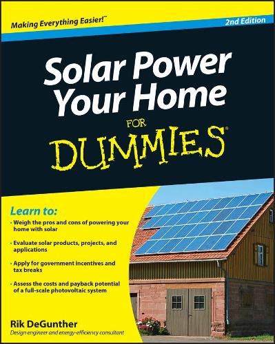 Бумажная книга «Solar Power Your Home For Dummies», автор Рик ДеГантер - фото №1