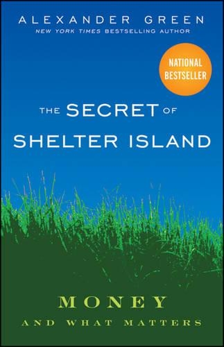 Бумажная книга «The Secret of Shelter Island: Money and What Matters», автор Александр Грин - фото №1
