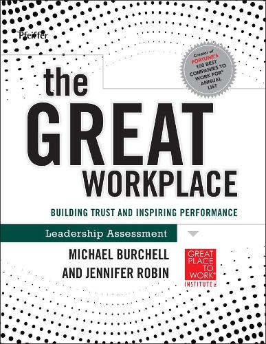 Паперова книга «The Great Workplace: Building Trust and Inspiring Performance Self Assessment», авторів Дженніфер Робін, Майкл Дж. Берчелл - фото №1