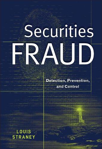 Бумажная книга «Securities Fraud: Detection, Prevention, and Control», автор Луи Л. Стрейни - фото №1