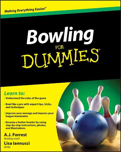 Паперова книга «Bowling For Dummies», авторів А.Дж. Форрест, Ліза Іаннуччі - фото №1