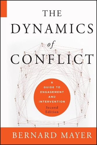 Паперова книга «The Dynamics of Conflict: A Guide to Engagement and Intervention», автор Бернард С. Майєр - фото №1
