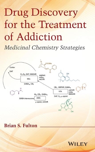 Бумажная книга «Drug Discovery for the Treatment of Addiction: Medicinal Chemistry Strategies», автор Брайан С. Фултон - фото №1