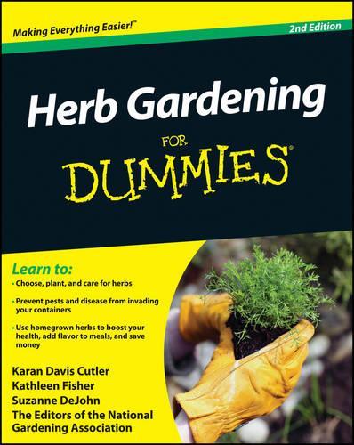 Паперова книга «Herb Gardening For Dummies», авторів Каран Девіс Катлер, Кетлін Фішер, Сюзанна ДеДжон - фото №1