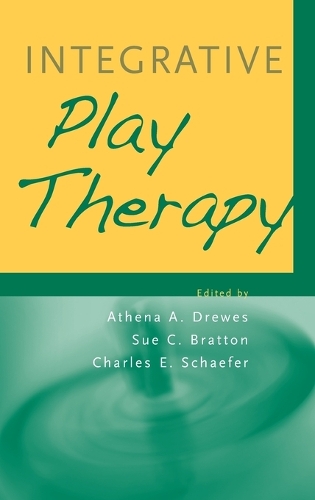 Паперова книга «Integrative Play Therapy», авторів Афіна А. Дрюс, Чарльз Е. Шефер, Сью С. Браттон - фото №1