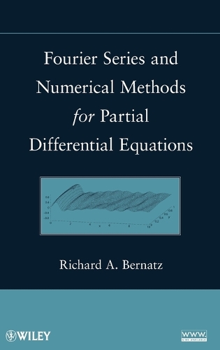 Паперова книга «Fourier Series and Numerical Methods for Partial Differential Equations», автор Річард Бернац - фото №1