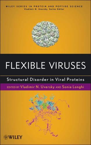 Бумажная книга «Flexible Viruses: Structural Disorder in Viral Proteins», авторов Соня Лонги, Владимир Уверский - фото №1