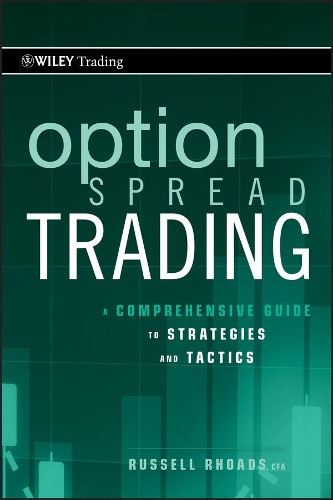 Бумажная книга «Option Spread Trading: A Comprehensive Guide to Strategies and Tactics», автор Рассел Роадс - фото №1