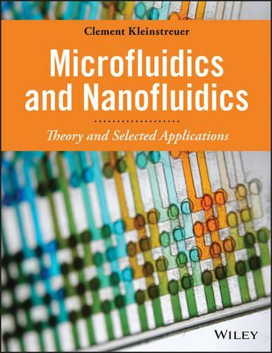 Бумажная книга «Microfluidics and Nanofluidics: Theory and Selected Applications», автор Клемент Кляйнштрейер - фото №1