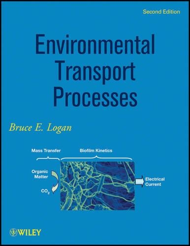 Паперова книга «Environmental Transport Processes», автор Брюс Е. Логан - фото №1