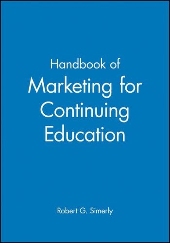 Бумажная книга «Handbook of Marketing for Continuing Education», автор Роберт Г. Симерли - фото №1