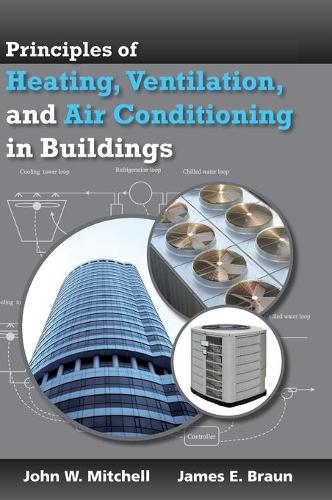 Паперова книга «Principles of Heating, Ventilation, and Air Conditioning in Buildings», авторів Джеймс Е. Браун, Джон В. Мітчелл - фото №1