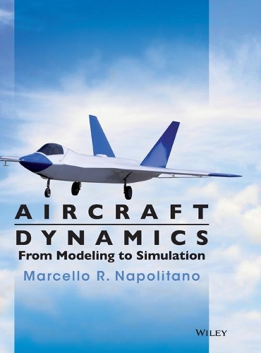Бумажная книга «Aircraft Dynamics: From Modeling to Simulation», автор Марчелло Р. Наполитано - фото №1