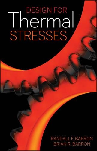 Бумажная книга «Design for Thermal Stresses», авторов Брайан Р. Бэррон, Рэндалл Ф. Баррон - фото №1