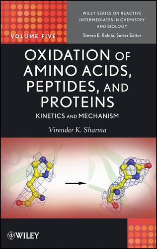 Паперова книга «Oxidation of Amino Acids, Peptides, and Proteins: Kinetics and Mechanism», авторів Стівен Е. Рокіта, Вірендер К. Шарма - фото №1