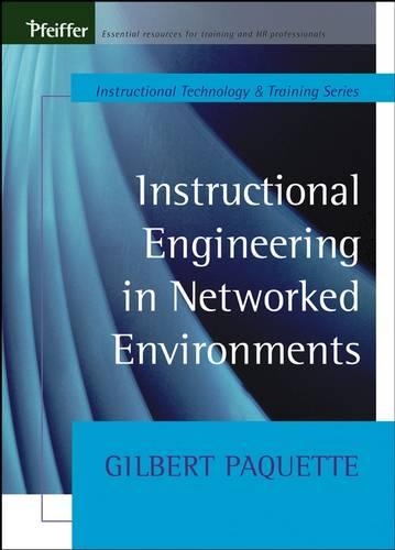Паперова книга «Instructional Engineering in Networked Environments», автор Жильбер Пакетт - фото №1