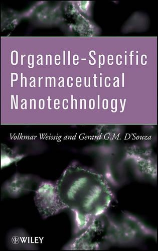 Паперова книга «Organelle-Specific Pharmaceutical Nanotechnology», авторів Жерар Г. Д'Соуза, Фолькмар Вайсіг - фото №1