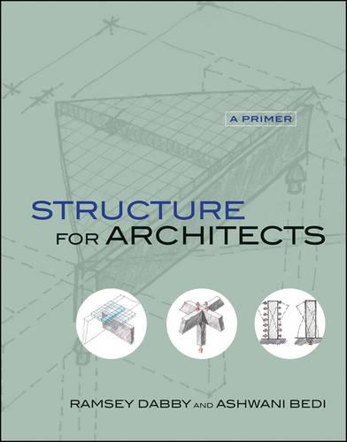 Бумажная книга «Structure for Architects: A Primer», авторов Ашвани Беди, Рамзи Дабби - фото №1