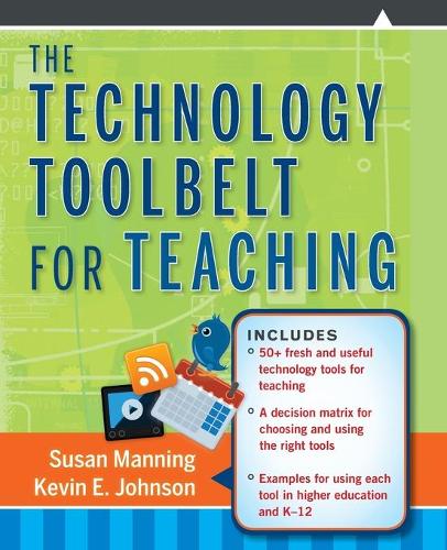 Паперова книга «The Technology Toolbelt for Teaching», авторів Кевін Е. Джонсон, Сьюзен Меннінг - фото №1