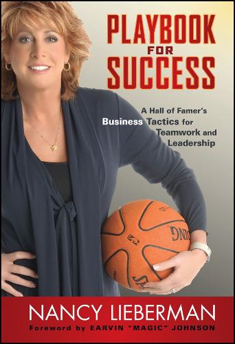 Бумажная книга «Playbook for Success: A Hall of Famer's Business Tactics for Teamwork and Leadership», автор Нэнси Либерман - фото №1