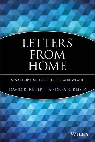 Паперова книга «Letters from Home: A Wake-up Call for Success and Wealth», авторів Андреа Р. Райзер, Девід Р. Райзер - фото №1