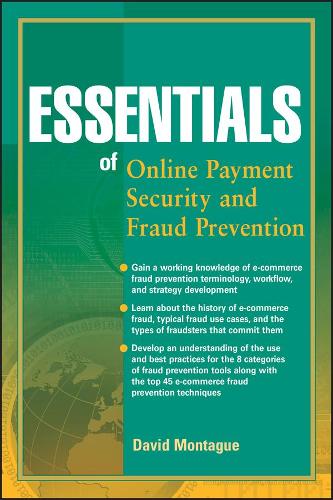 Бумажная книга «Essentials of Online payment Security and Fraud Prevention», автор Дэвид А. Монтегю - фото №1