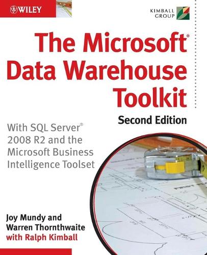 [object Object] «The Microsoft Data Warehouse Toolkit: With SQL Server 2008 R2 and the Microsoft Business Intelligence Toolset», авторов Джой Манди, Уоррен Торнтвейт - фото №1