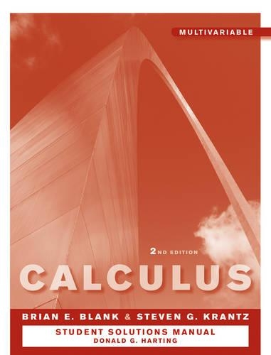 [object Object] «Student Solutions Manual to accompany Calculus: Multivariable 2e», авторов Брайан Э. Бланк, Стивен Г. Кранц - фото №1
