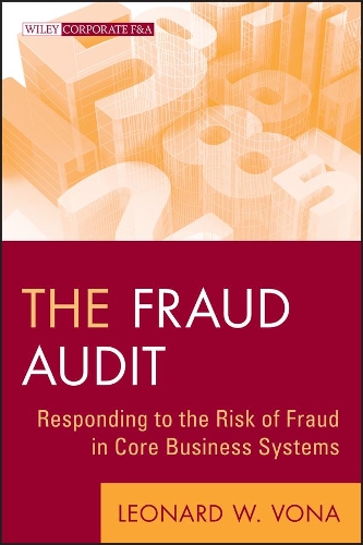 [object Object] «The Fraud Audit: Responding to the Risk of Fraud in Core Business Systems», автор Леонард В. Вона - фото №1