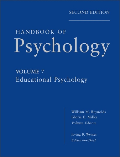 Паперова книга «Handbook of Psychology, Educational Psychology», авторів Глорія Е. Міллер, Ірвінг Б. Вайнер, Вільям М. Рейнольдс - фото №1