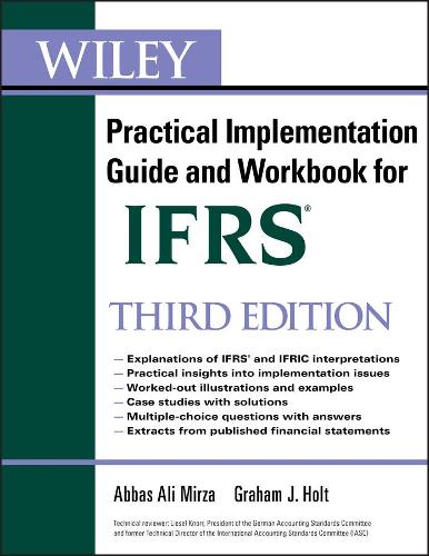 Паперова книга «Wiley IFRS: Practical Implementation Guide and Workbook», авторів Аббас А. Мірза, Грем Холт, Лізель Кнорр - фото №1