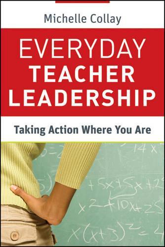 Бумажная книга «Everyday Teacher Leadership: Taking Action Where You Are», автор Мишель Коллэй - фото №1