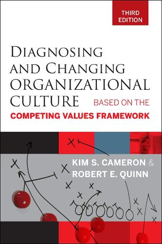 Паперова книга «Diagnosing and Changing Organizational Culture: Based on the Competing Values Framework», авторів Кім С. Кемерон, Роберт Е. Квінн - фото №1