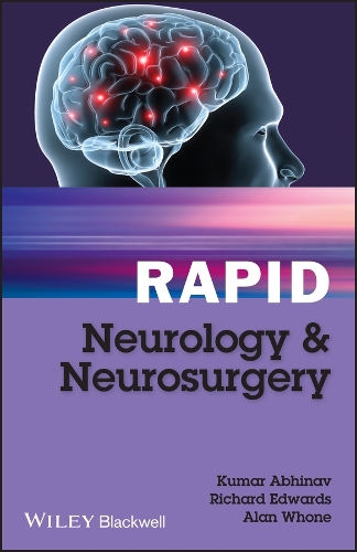 [object Object] «Rapid Neurology and Neurosurgery», авторів Алан Воун, Кумар Абхінав, Річард Едвардс - фото №1