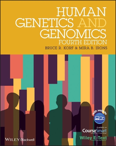 Бумажная книга «Human Genetics and Genomics, Includes Wiley E-Text», авторов Брюс Р. Корф, Мира Б. Айронс - фото №1