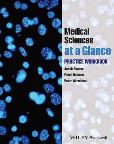 Бумажная книга «Medical Sciences at a Glance: Practice Workbook», авторов Фейсал Рахман, Якуб Скабер, Петер Абрахамс - фото №1