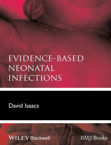 Паперова книга «Evidence-Based Neonatal Infections», автор Девід Айзекс - фото №1