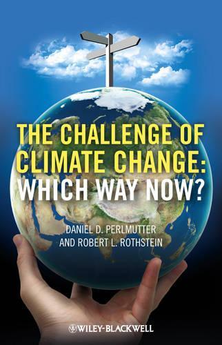 Паперова книга «The Challenge of Climate Change: Which Way Now?», авторів Деніел П. Перлмуттер, Роберт Л. Ротштейн - фото №1