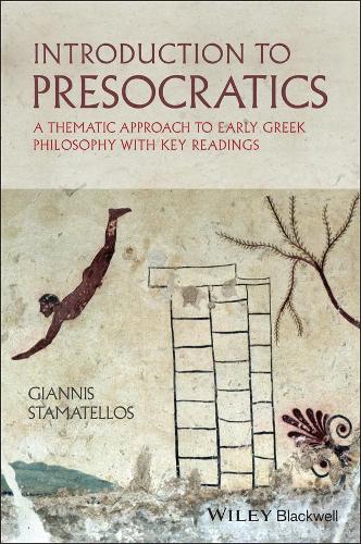 Бумажная книга «Introduction to Presocratics: A Thematic Approach to Early Greek Philosophy with Key Readings», автор Джаннис Стамателлос - фото №1