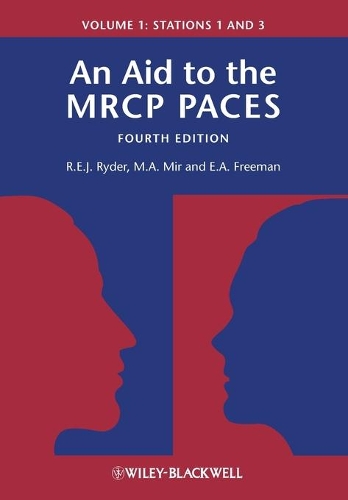 Паперова книга «An Aid to the MRCP PACES, Volume 1: Stations 1 and 3», авторів Е. Енн Фріман, М. Афзал Мір, Роберт Е. Дж. Райдер - фото №1