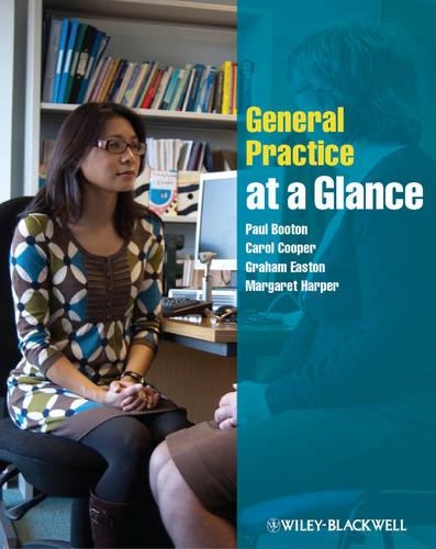 Бумажная книга «General Practice at a Glance», авторов Кэрол Купер, Грэм Истон, Маргарет Харпер, Пол Бутон - фото №1