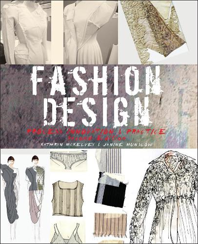 Паперова книга «Fashion Design: Process, Innovation and Practice», авторів Джанін Манслоу, Кетрін Маккелві - фото №1